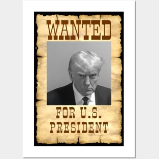 Donald Trump Mugshot Wanted Sign Posters and Art